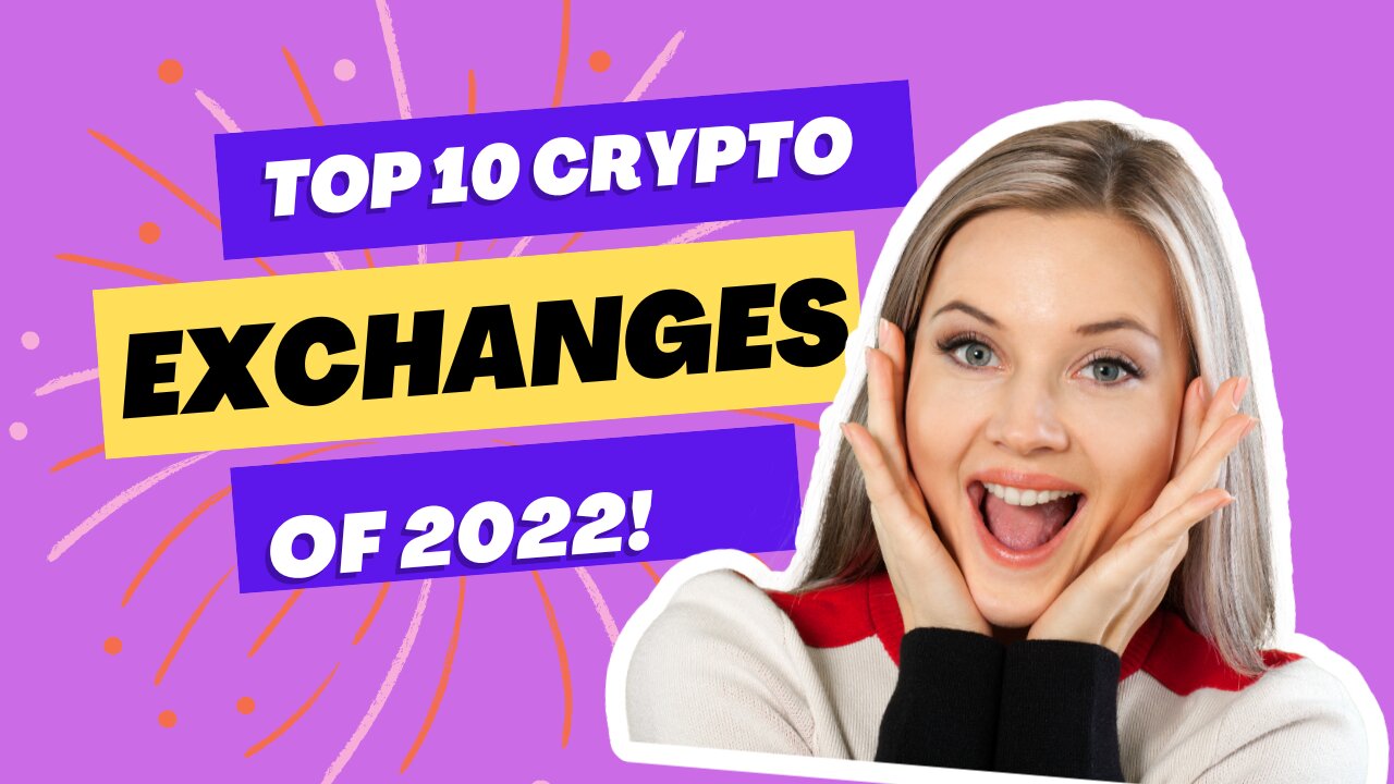 10 Best Crypto Exchanges & Platforms Of September 2022