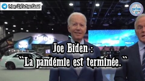 Joe Biden : "La pandémie est terminée."