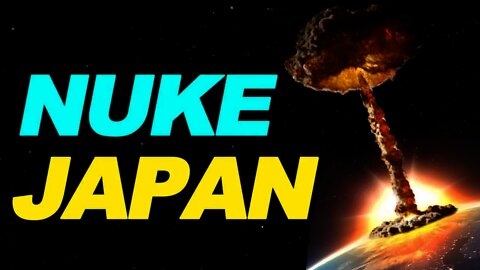 “Nuke and Eliminate Japan”: The CCP’s Threat and Its Long Term Goal and Global Strategy