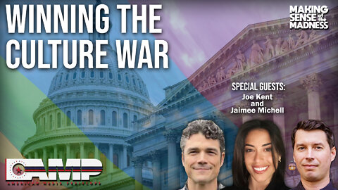 Winning The Culture War with Joe Kent and Jaimee Michell | MSOM Ep. 540