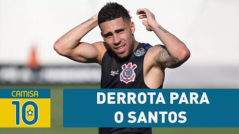 Gabriel cobrou o elenco do Timão após a derrota para o Santos?