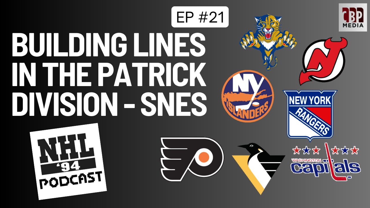 Building Lines For The SNES NHL '94 (Patrick Division) - with BobK and the Professor