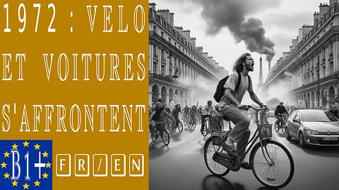 1972 : Le vélo et la voiture s'affrontent