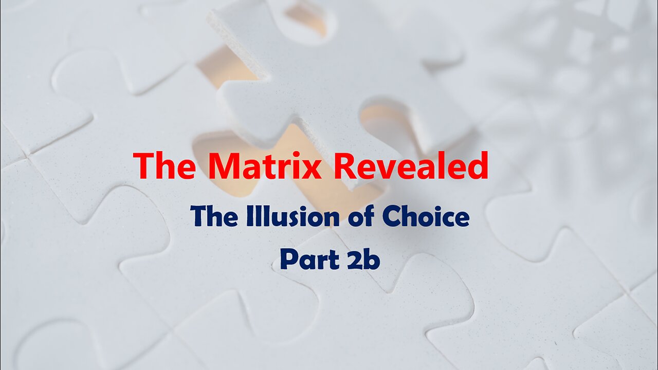 The Matrix Revealed: The Illusion of Choice Part 2b: Peeling Back The Layers – Deceptions Focused on Christians