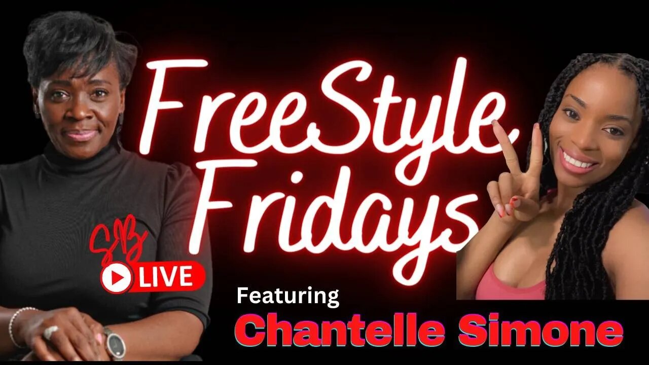 SB's Freestyle Friday featuring @Chantelle Simone