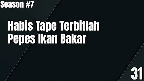 Habis Tape Terbitlah Pepes Ikan Bakar - Ngomongin Apa Aja Boleh, Season 7, Episode 31