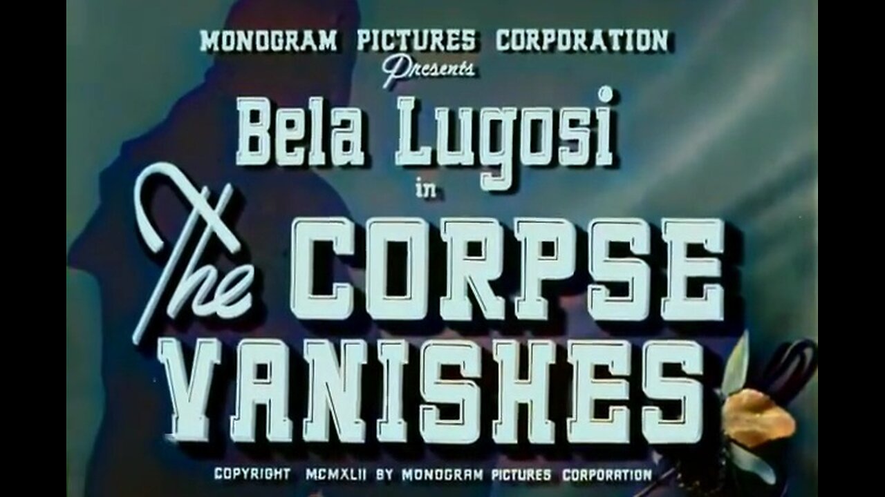 The Corpse Vanishes (T-RO'S TOMB MOVIE MAUSOLEUM)