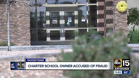 Goodyear Charter school owner accused of fraud