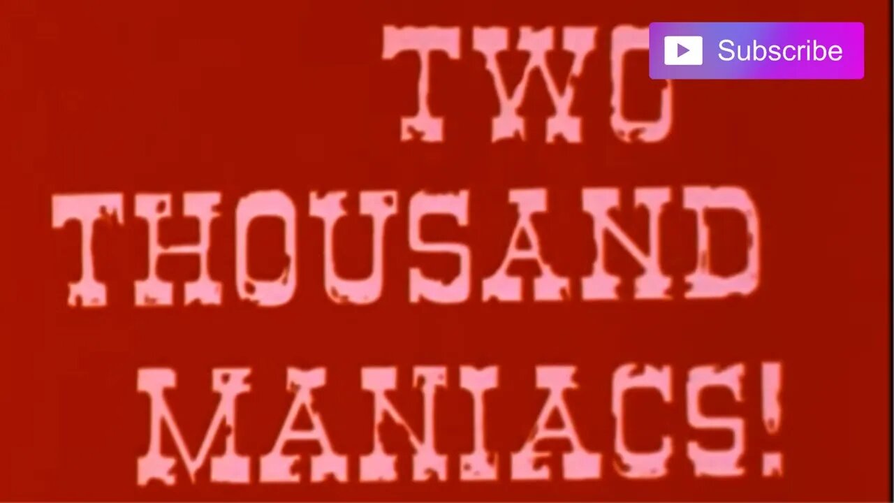 TWO THOUSAND MANIACS (1964) Trailer [#twothousandmaniacs #twothousandmaniacstrailer]