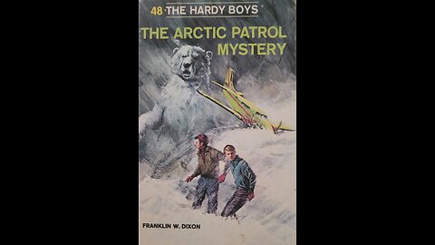 The Arctic Patrol Mystery (Part 4 of 4)