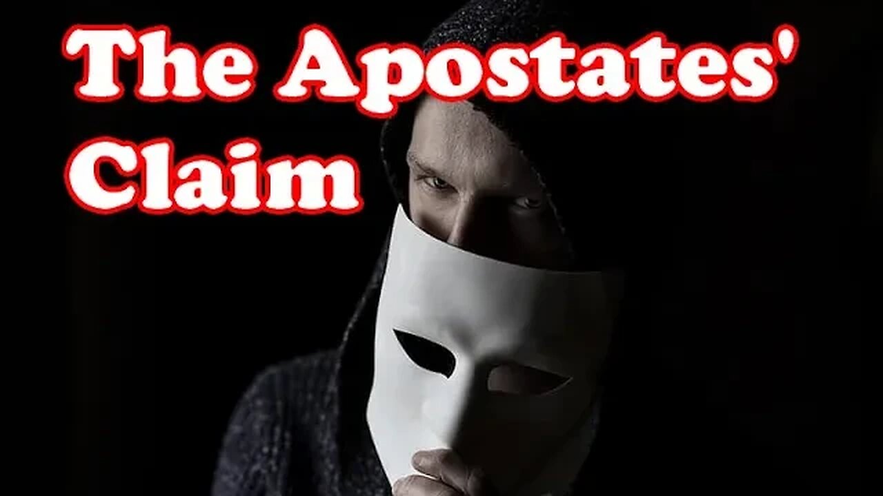 2. Peter 2:17-22 - The Apostates' Claims