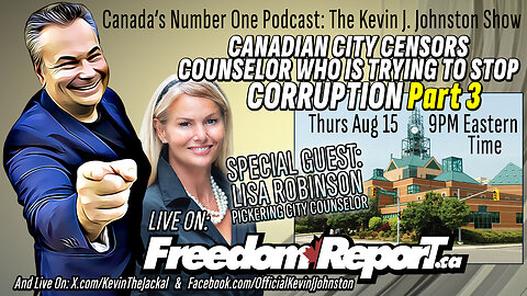 Lisa Robinson Talks About The Corruption of Government In Canada Part 3 - The Kevin J Johnston Show