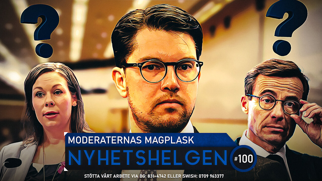 Nyhetshelgen #100 – Moderaternas magplask, kärnkraftskärlek, krav på tredje kön