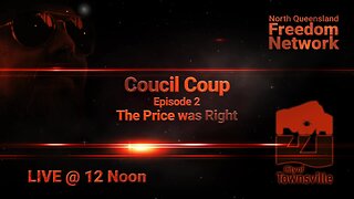 Council Coup Ep2 - The Price was Right