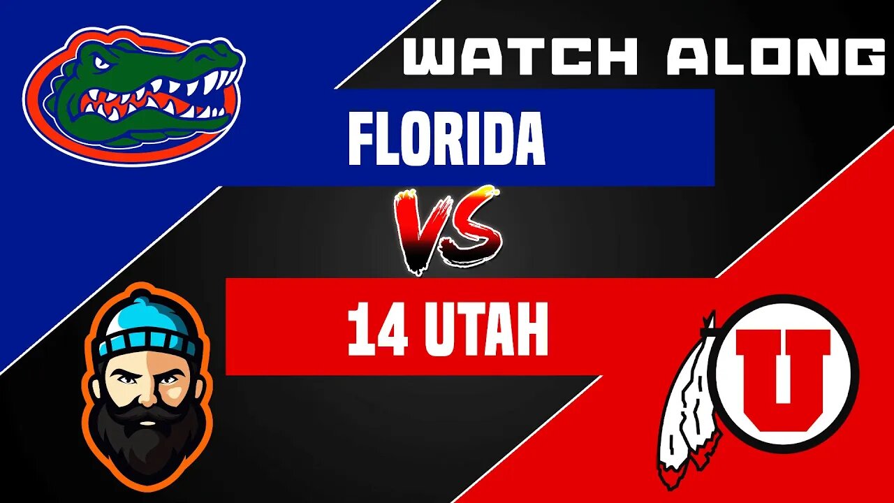 Florida vs #14 Utah | Watch Along