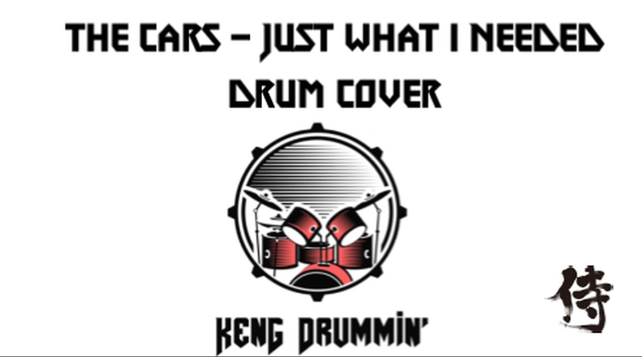 The Cars - Just What I Needed Drum Cover KenG Samurai