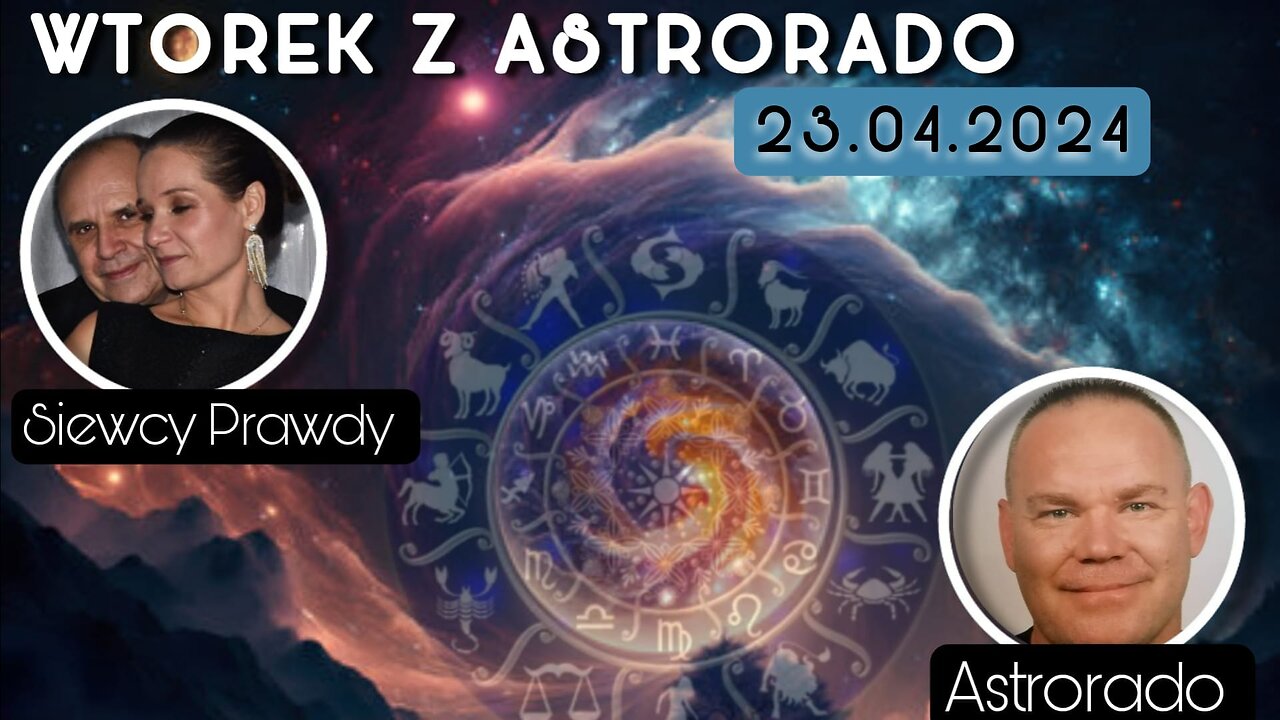 Wtorek z Astrorado 23.04.2024