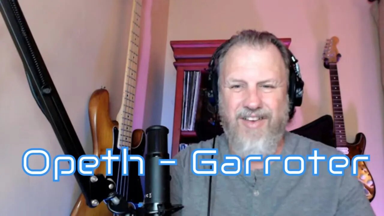 Opeth - Garroter - First Listen/Reaction