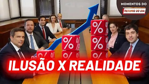 Taxa Selic: Ilusão x realidade | Momentos do Resumo do Dia