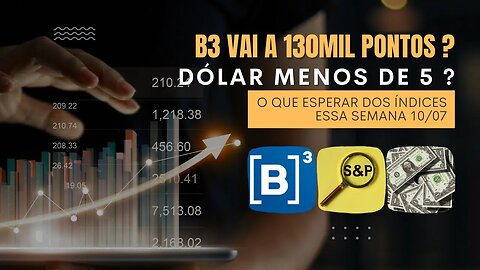 IBOVESPA A 130MIL PONTOS ESSA SEMANA ? DOLAR A BAIXO DE 5 ? ANÁLISE GRÁFICA ATUALIZADA !