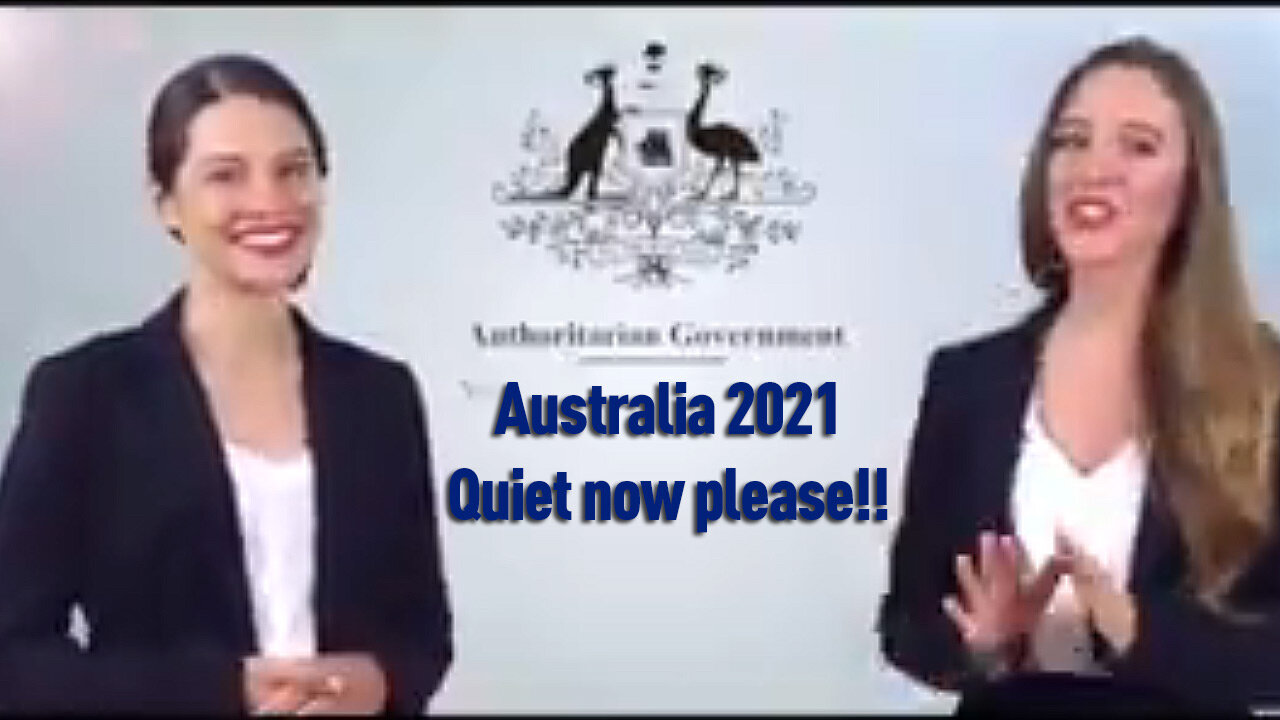 Australia... Please Be Quiet... Just Do & Say Nothing!