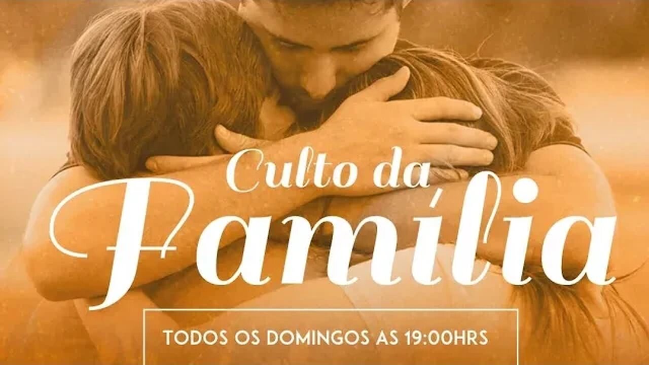 Culto da Família. "Eu e minha casa serviremos ao Senhor".