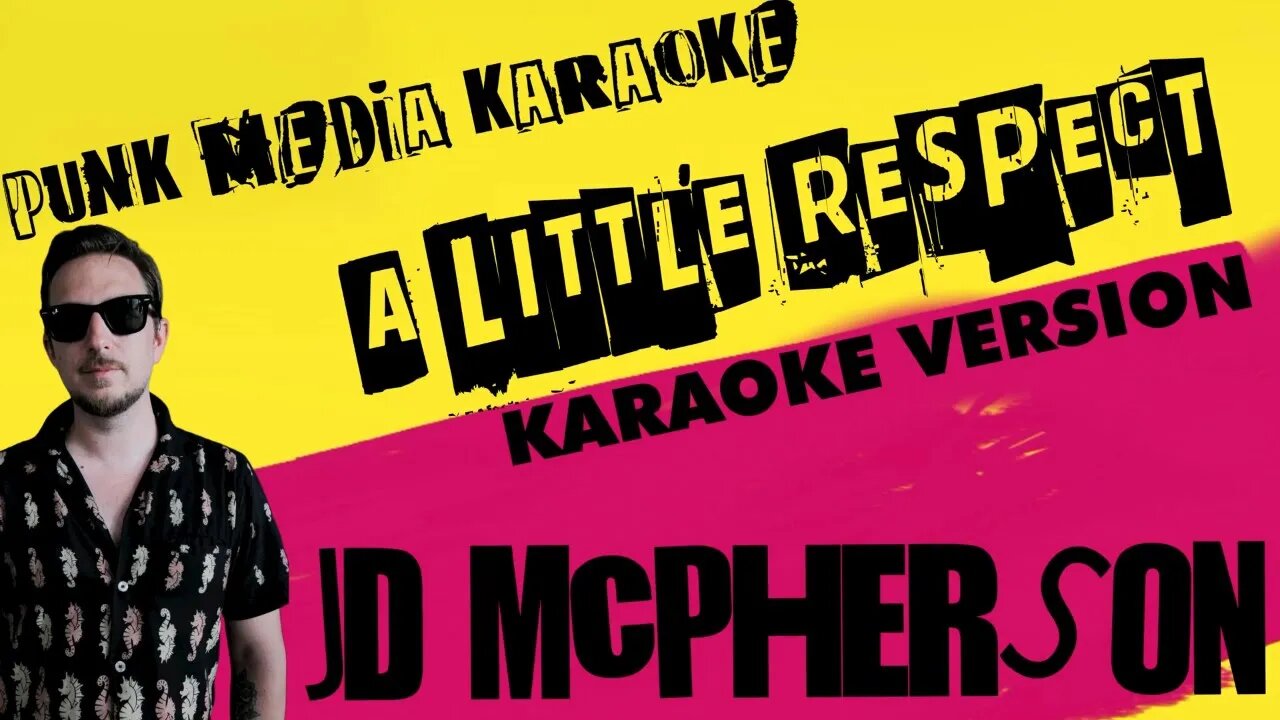 JD MCPHERSON ✴ A LITTLE RESPECT ✴ ERASURE COVER ✴ KARAOKE INSTRUMENTAL ✴ PMK