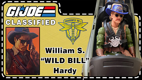 William S. "Wild Bill" Hardy - G.I. Joe Classified Dragonfly Haslab 142 - Unboxing & Review