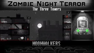 Zombie Night Terror: Moonwalkers #2 - The Three Towers (with commentary) PC