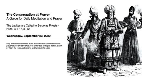 The Levites are Called to Serve as Priests - The Congregation at Prayer for September 23, 2020