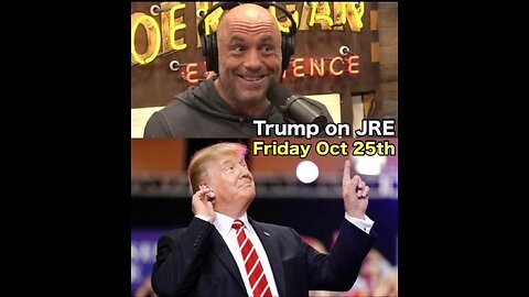 Joe Rogan experience vs Donald J. TRUMP