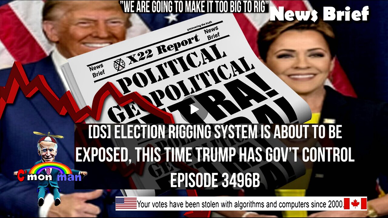 Ep. 3496b - [DS] Election Rigging System Is About To Be Exposed, This Time Trump Has Gov’t Control