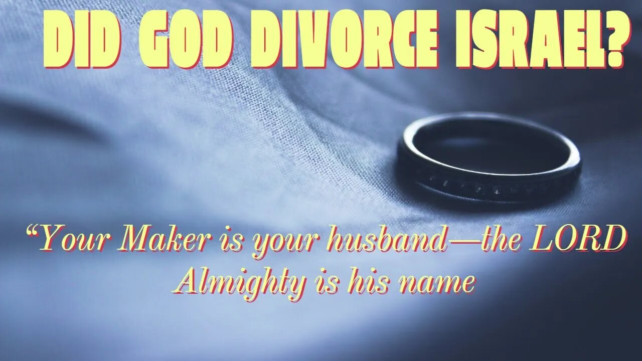 God Divorces His People.