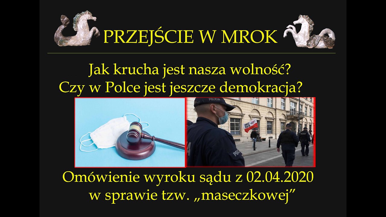 Jak krucha jest nasza wolność? Omówienie orzeczenia sądu w sprawie maseczek