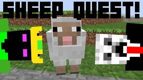 Minecraft: SHEEP QUEST! w/CornPieCheese