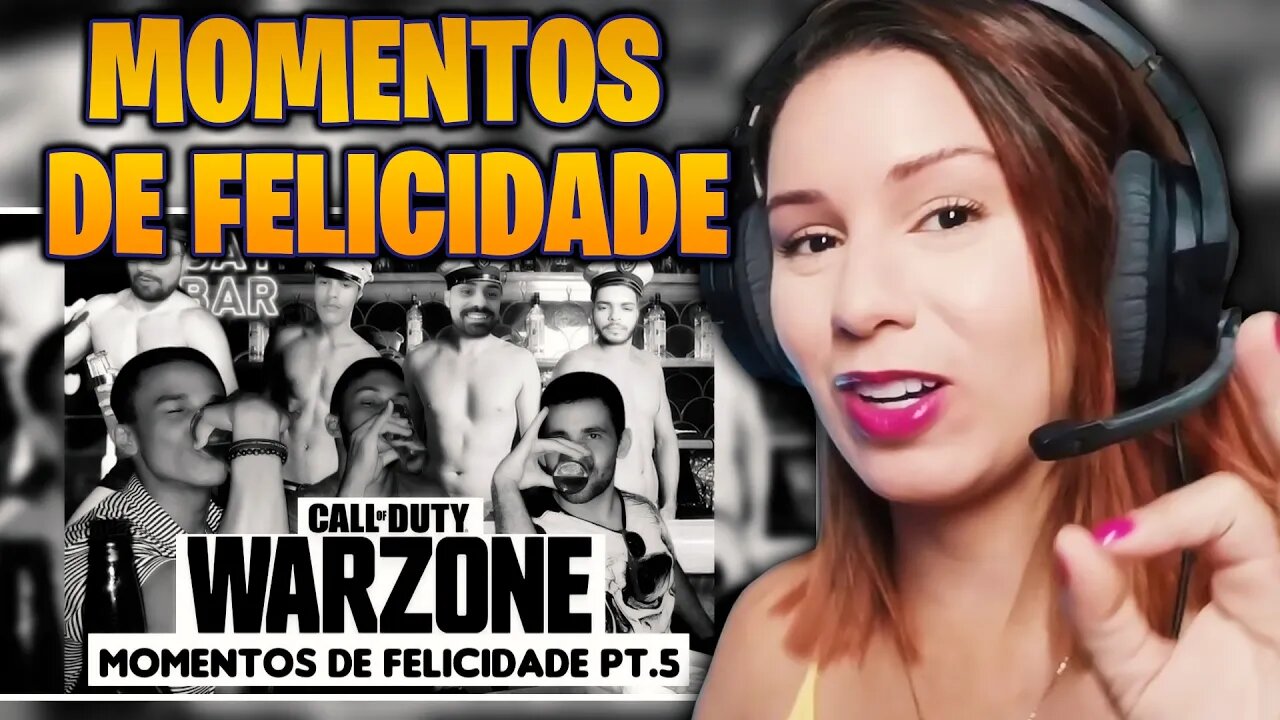 MOMENTOS DE FELICIDADE - COD: WARZONE PT#05 | Parte 1 - REACT