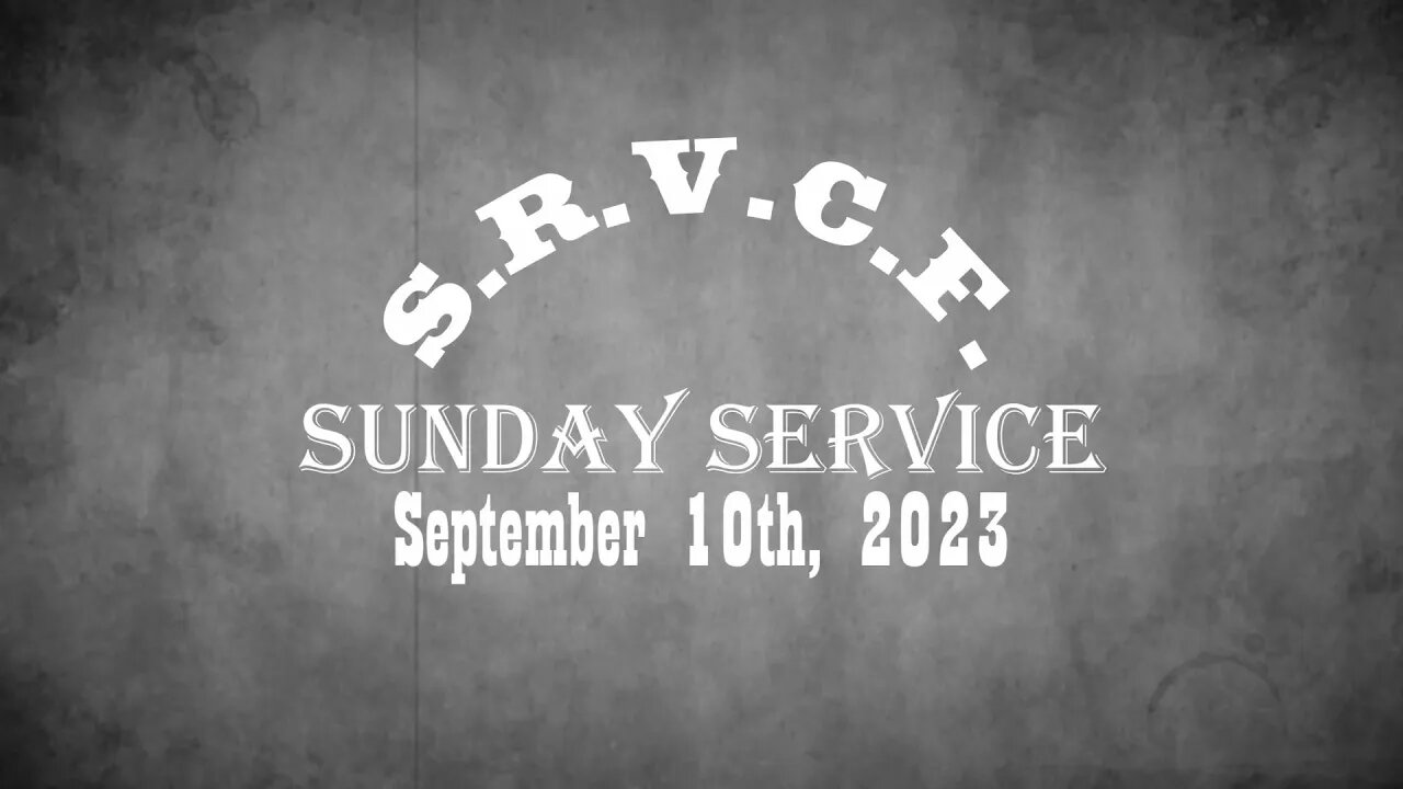 Sunday Service | September 10th, 2023
