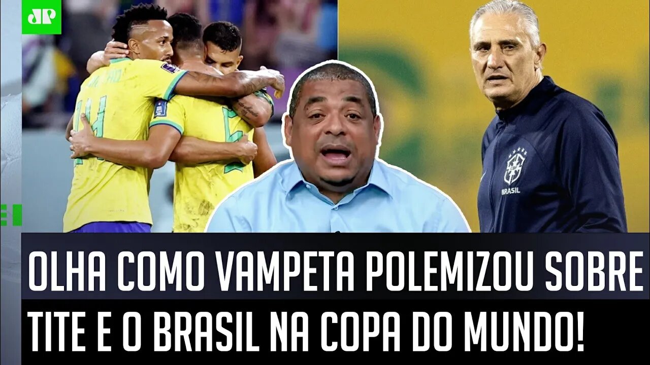 "ISSO É TUDO HISTÓRIA! EU GARANTO A VOCÊS que o Tite vai..." Vampeta POLEMIZA sobre o Brasil na Copa