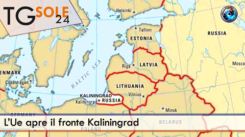 TgSole24 - 22 giugno 2022 - L’Ue apre il fronte Kaliningrad