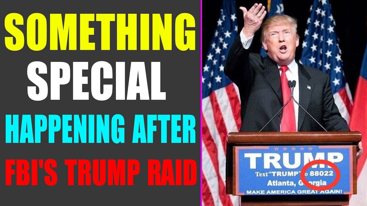 LATEST BREAKING NEWS: SOMETHING SPECIAL IS HAPPENING AFTER FBI'S TRUMP RAID COMES OUT