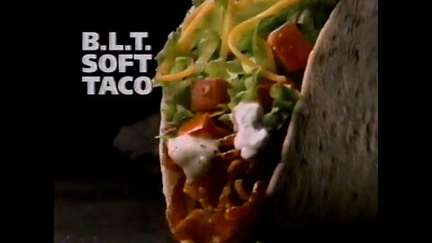 November 18, 1995 - New BLT Soft Taco & More at Taco Bell