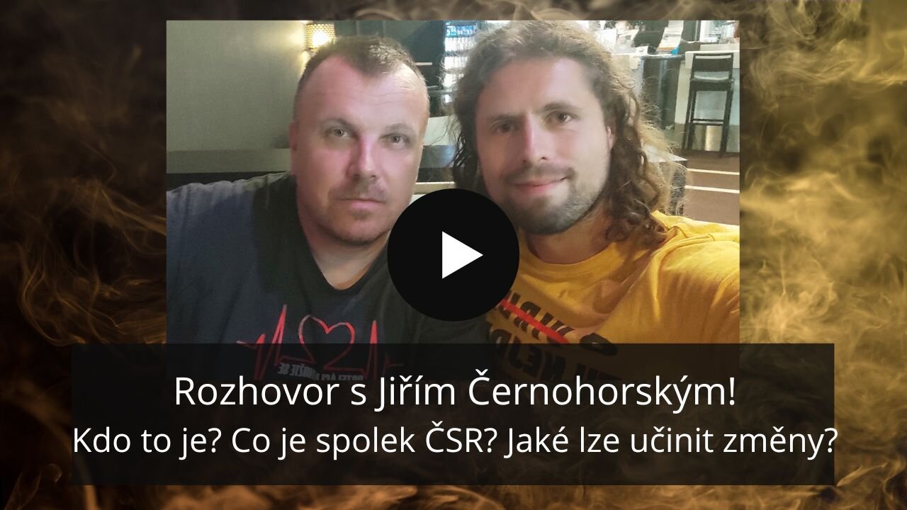 Rozhovor s Jiřím Černohorským.. 7.9.2022