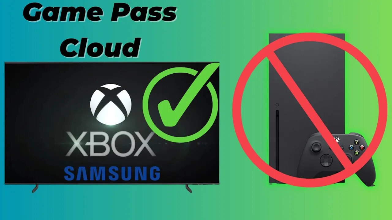 Streaming Xbox Game Pass on Samsung: No Xbox Required (2020 Model & Up)