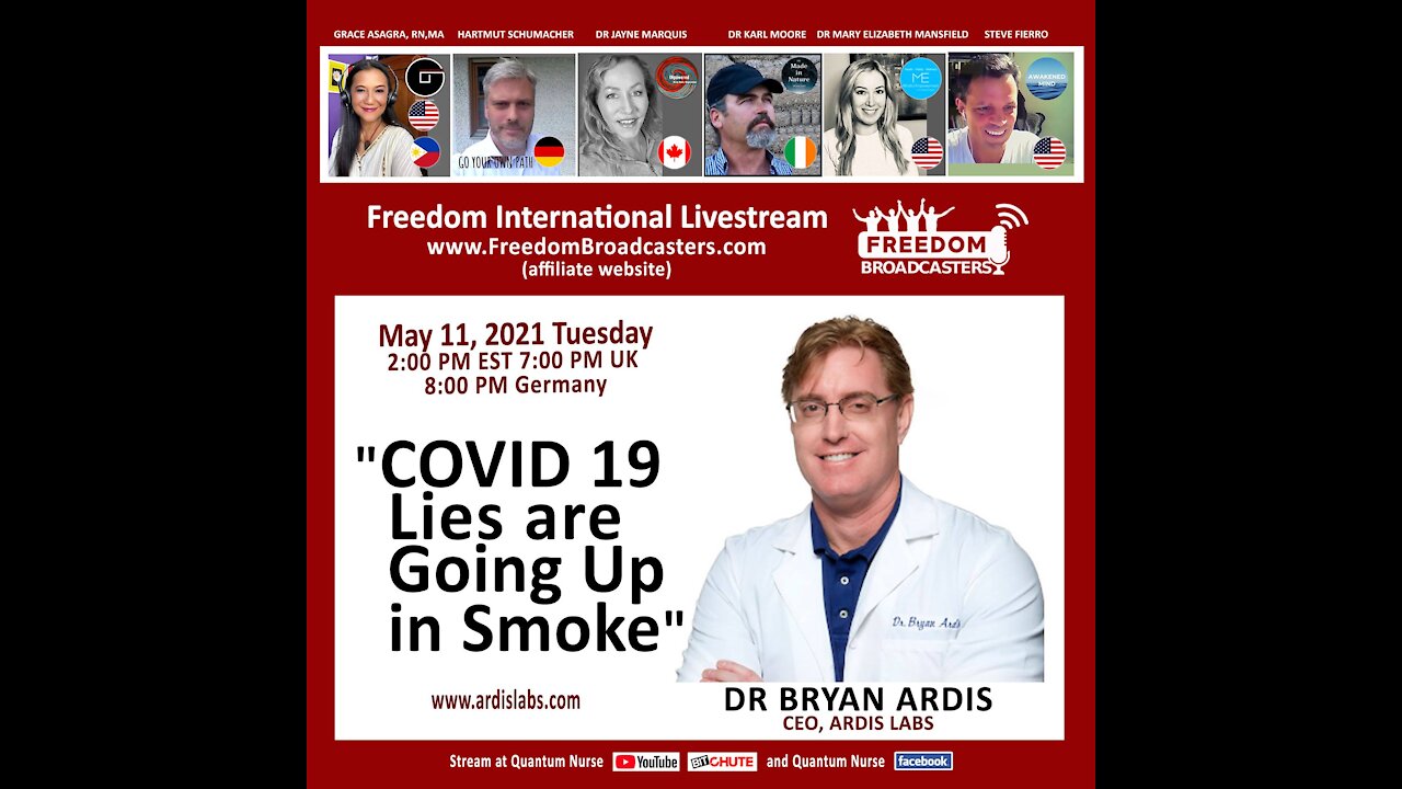 Dr. Bryan Ardis - COVID 19 Lies are Going Up in Smoke - @ Quantum Nurse Freedom International