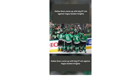 Dallas Stars come up with big OT win against Vegas Golden Knights 1
