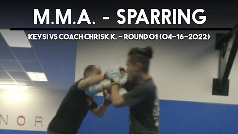 MMA Sparring - [Keysi vs Coach Chrisk K.] Round 01 | Circadian MMA (04-16-2022)