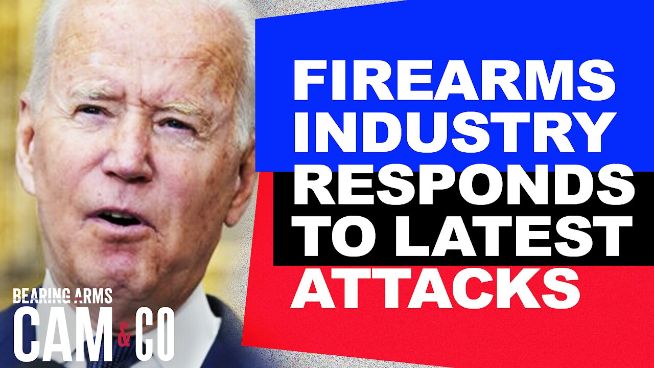 Firearms Industry Responds To Latest Attacks By Biden Administration