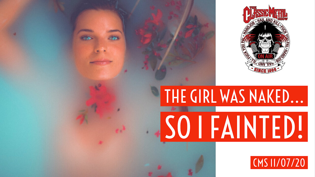 The Girl Was Naked... So I Fainted!