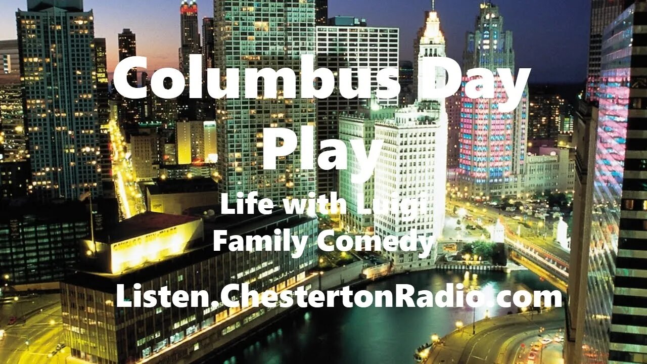 Columbus Day Play - Life with Luigi