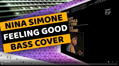 Nina Simone - Feeling Good - Bass Cover & Tabs
